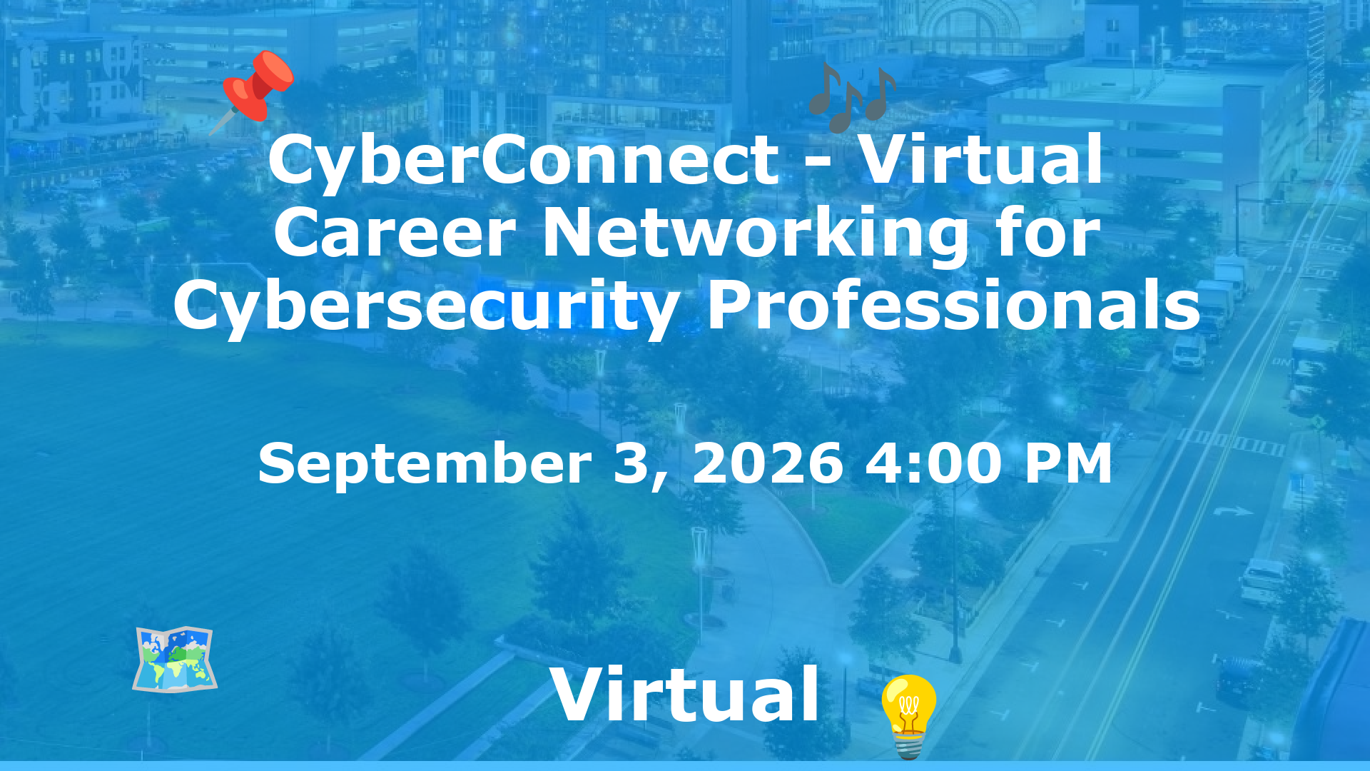 CyberConnect - Virtual Career Networking for Cybersecurity Professionals event image